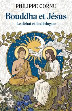 Bouddha et Jésus - Le débat et le dialogue