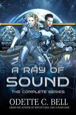 A Ray of Sound: The Complete Series - A Ray of Sound, #2