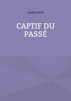 Captif du passé