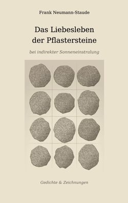 Das Liebesleben der Pflastersteine bei indirekter Sonneneinstralung