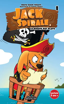 Jack Spirale - Tome 1 - Le pirate pas plate