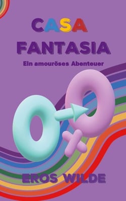 Casa Fantasia - Ein amouröses Abenteuer
