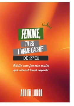 Femme tu es l'arme cachée de dieu - Dédié aux femmes seules qui élèvent leurs enfants