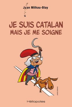 Je suis catalan mais je me soigne