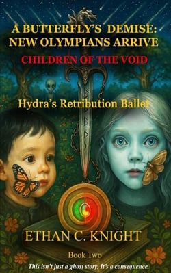 A Butterfly’s Demise: New Olympians Arrive Children of the Void: Hydras Retribution Ballet - Series 2, #2