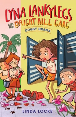 Lyna Lankylegs and the Bright Hill Gang (Book 2): Doggy Drama - Lyna Lankylegs and the Bright Hill Gang, #2