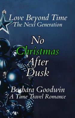 No Christmas After Dusk - Love Beyond Time: The Next Generation, #9