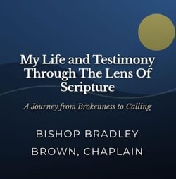 My Life and Testimony through the Lens of Scripture