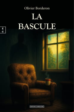 La bascule - Quand le pouvoir détruit insidieusement et que la chute devient renaissance