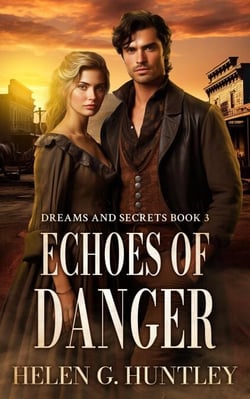 Echoes of Danger - Dreams and Secrets, #3