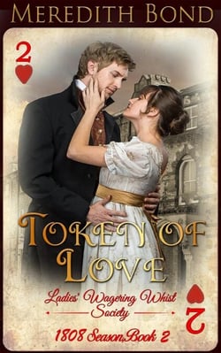 TOKEN OF LOVE - The Ladies' Wagering Whist Society, #8