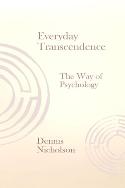 Everyday Transcendence: The Way of Psychology