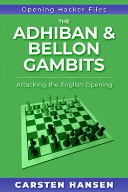 The Adhiban &amp; Bellon Gambits: Attacking the English Opening - Opening Hacker Files, #13
