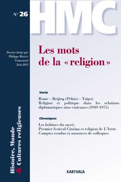 Histoire, Monde et Cultures religieuses. N-26. Les mots de la "religion"