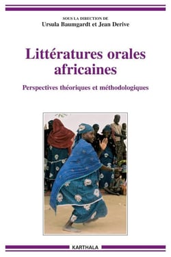 Littératures orales africaines. Perspectives théoriques et méthodologiques
