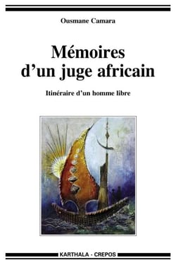 Mémoires d'un juge africain. Itinéraire d'un homme libre