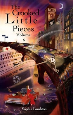 The Crooked Little Pieces: Volume 6 - The Crooked Little Pieces, #6