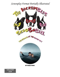 The Incredibles Scoobobell   The Rescue at the Movie Set. - The Incredibles Scoobobell Series, #113