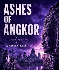 Ashes of Angkor - The Jack Rourke series, #1