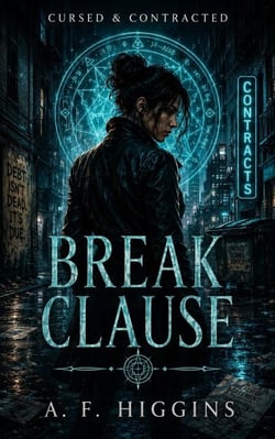 Break Clause - Cursed &amp; Contracted, #2