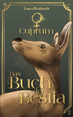Das Buch der Bestia - Cuprum - Band 1 der dunkel-magischen Fantasy-Reihe