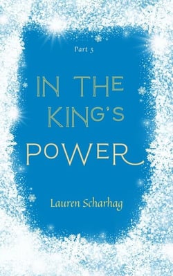 In the King's Power - In the King's Power, #3