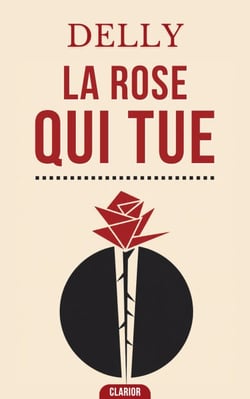 La Rose qui tue - Romance Vintage : L’amour protecteur pour triompher des ombres du passé
