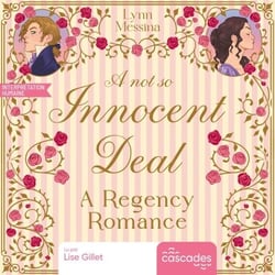 A not so innocent deal - A Regency Romance