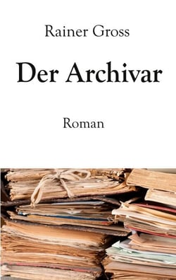 Der Archivar - Roman