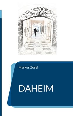 Daheim - Roman