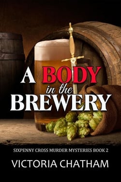 A Body in the Brewery - Sixpenny Cross Murder Mysteries, #2