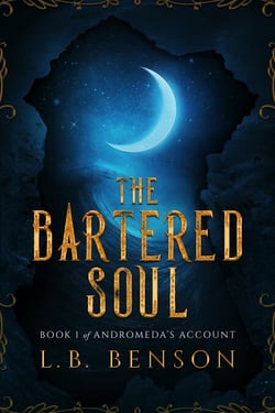 The Bartered Soul - Andromeda's Account, #1