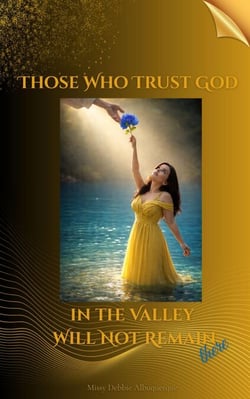Those Who Trust God in the Valley Will Not Remain There - Identity in Christ, #1