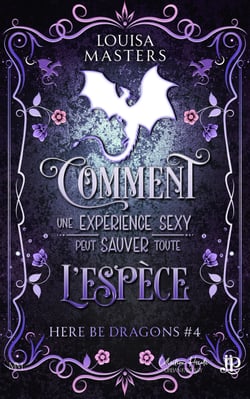 Comment une expérience sexy peut sauver toute l’espèce - Here Be Dragons #4