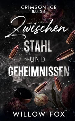 Zwischen Stahl und Geheimnissen - Crimson Ice (DE), #5