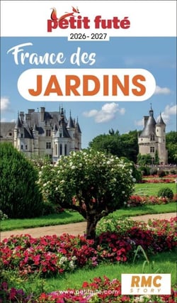 Guide France Des Jardins 2026/2027 Petit Futé