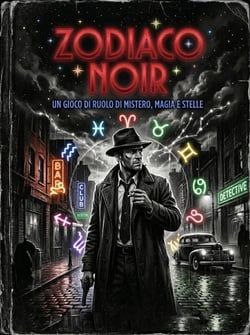 Zodiaco Noir - gioco di ruolo di mistero, magia e stelle