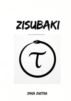 Zisubaki - Essence of the 42 Weltenreich Protokolle