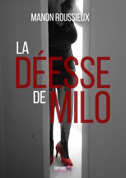 La déesse de Milo - Romance sensuelle entre passion, liberté et quête de soi
