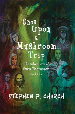 Once Upon a Mushroom Trip: The Adventures of Sven Thorasson