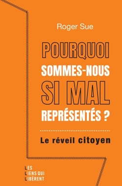 Pourquoi sommes-nous si mal représentés ? - Le réveil citoyen