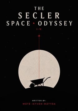 The Secler Space Odyssey I-V.