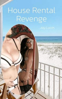 House Rental Revenge