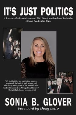 It's Just Politics: A look inside the controversial 2001 Newfoundland and Labrador Liberal Leadership Race