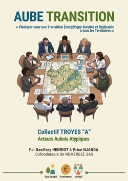 Aube transition - Plaidoyer pour une transition énergétique durable et replicable à tous les territoires.