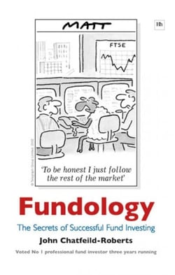 Fundology - The Secrets of Successful Fund Investing