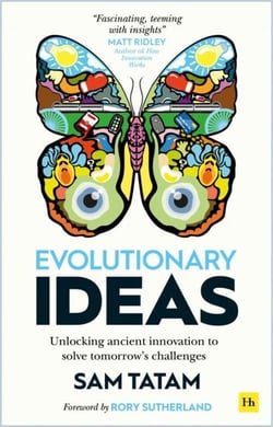 Evolutionary Ideas - Unlocking ancient innovation to solve tomorrow's challenges