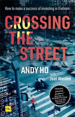 Crossing the Street - How to make a success of investing in Vietnam
