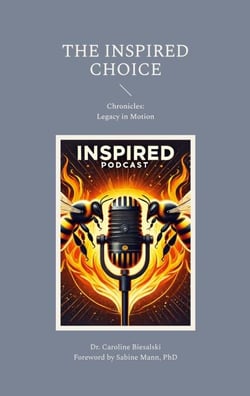 The Inspired Choice - Chronicles: Legacy in Motion