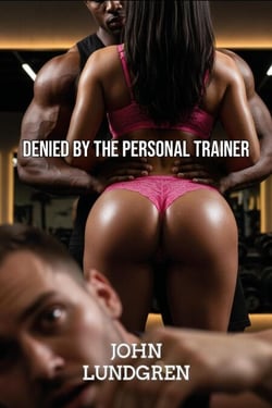Denied by the Personal Trainer